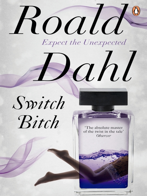 Title details for Switch Bitch by Roald Dahl - Wait list